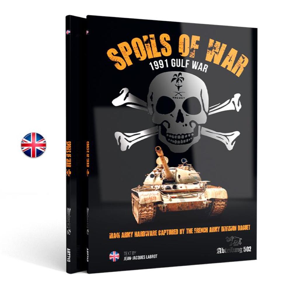 Abteilung 502: SPOILS OF WAR - 1991 Gulf War